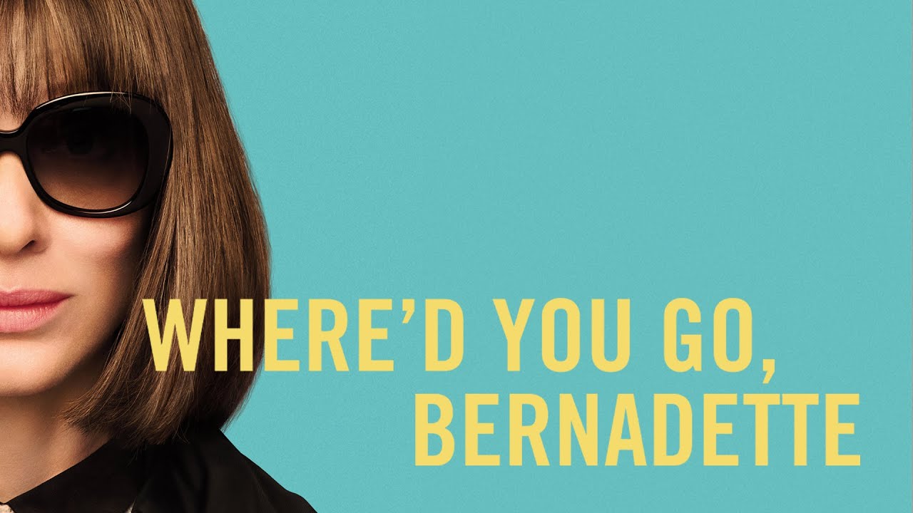 Thumbnail for Where'd You Go Bernadette?